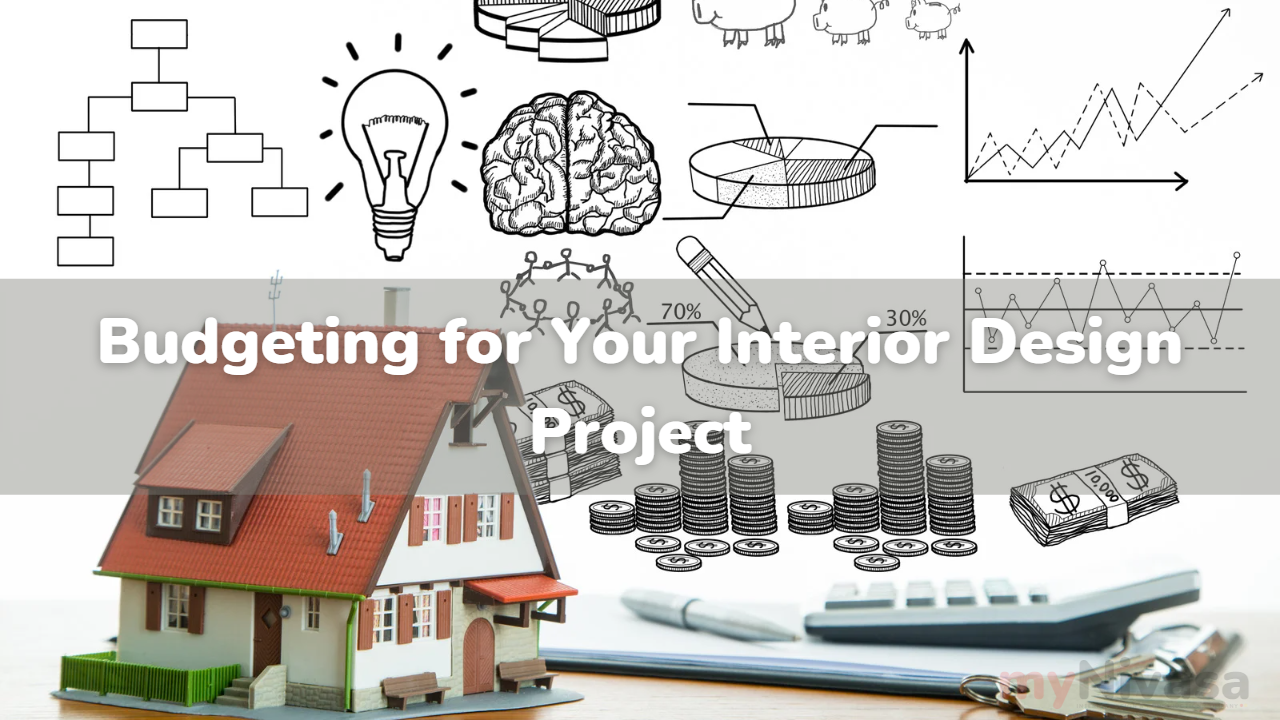 Budgeting for Your Interior Design Project