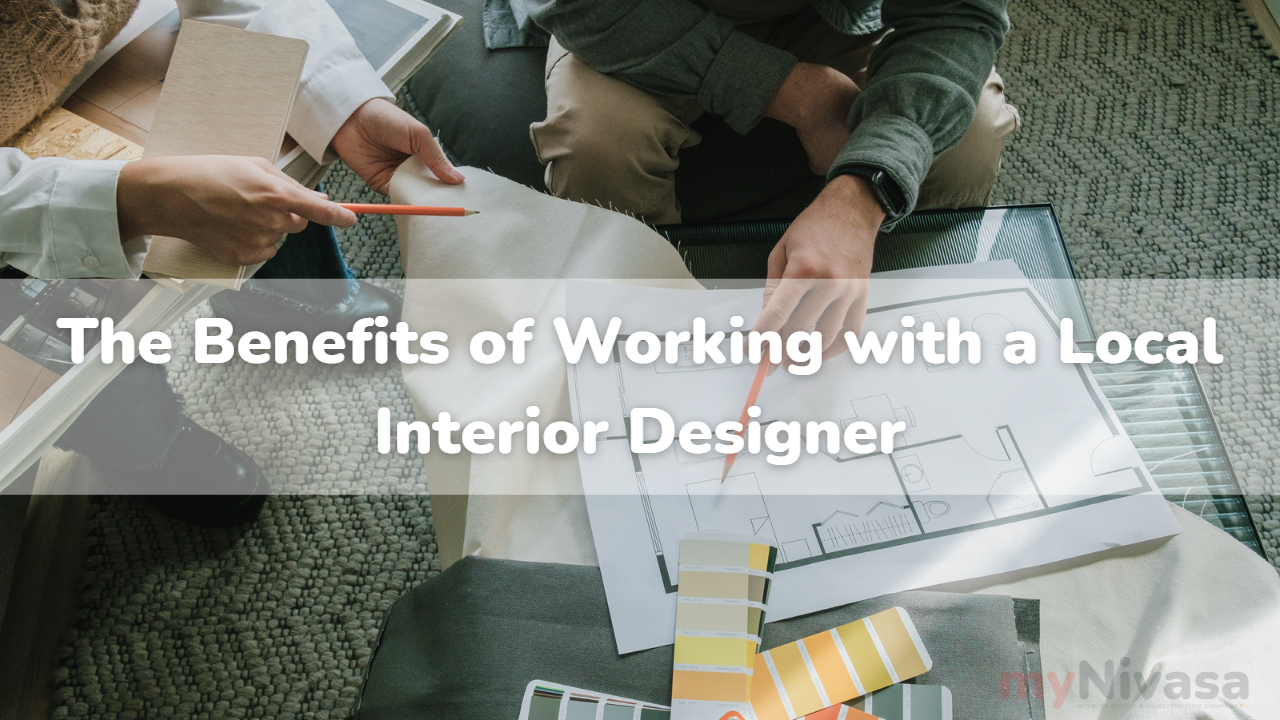 The Benefits of Working with a Local Interior Designer