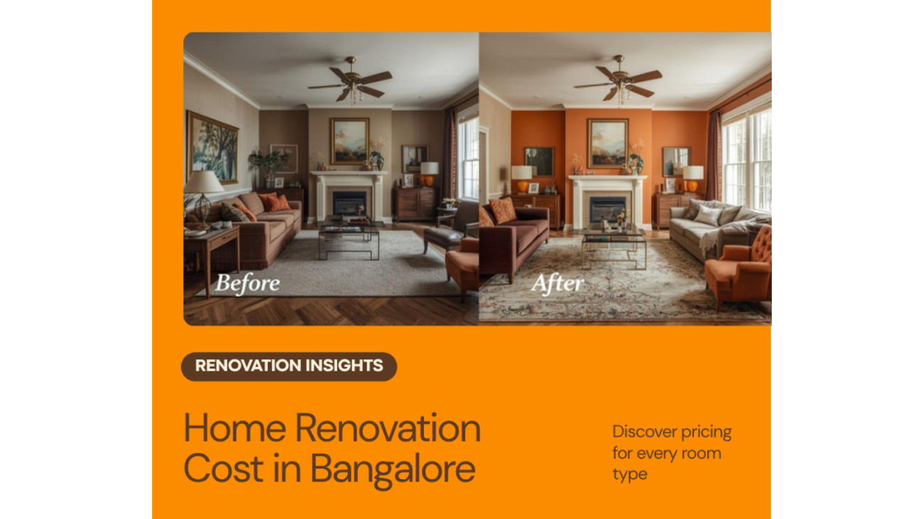Home renovation cost in Bangalore 2026 room by room price guide