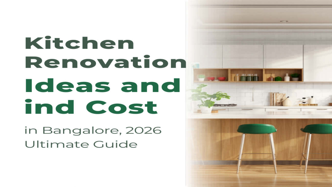 Kitchen renovation ideas and cost in Bangalore 2026 guide