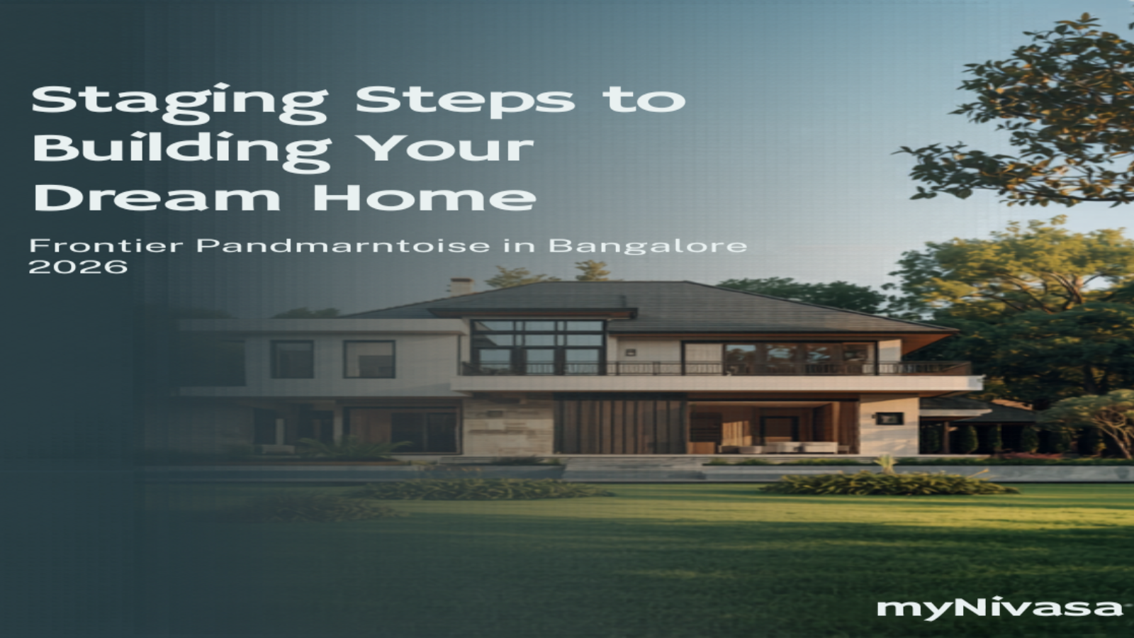 Step by step guide to building a house in Bangalore 2026