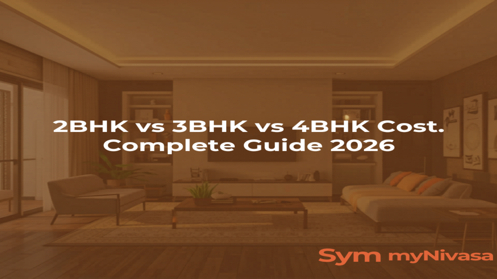 Home renovation cost in Bengaluru for 2BHK 3BHK 4BHK apartments 2026