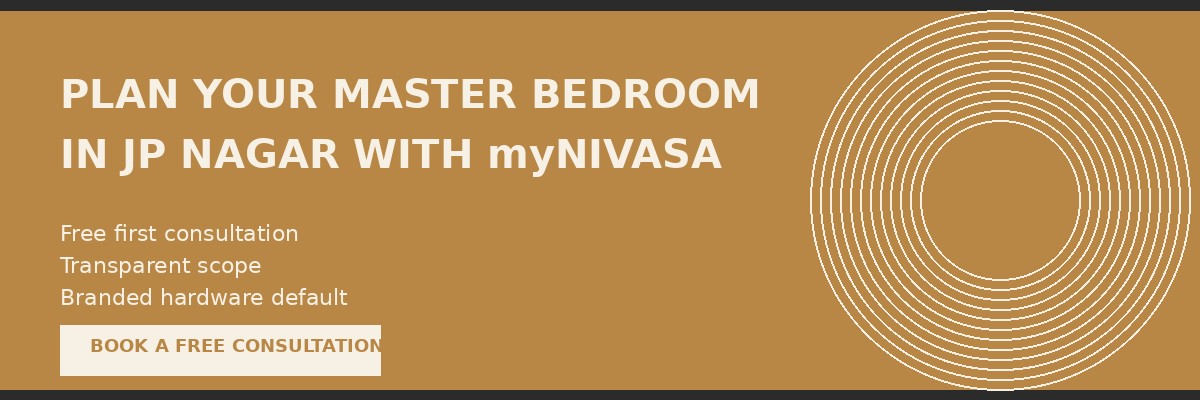 Master bedroom design ideas in JP Nagar 2026 free consultation call to action banner by myNivasa
