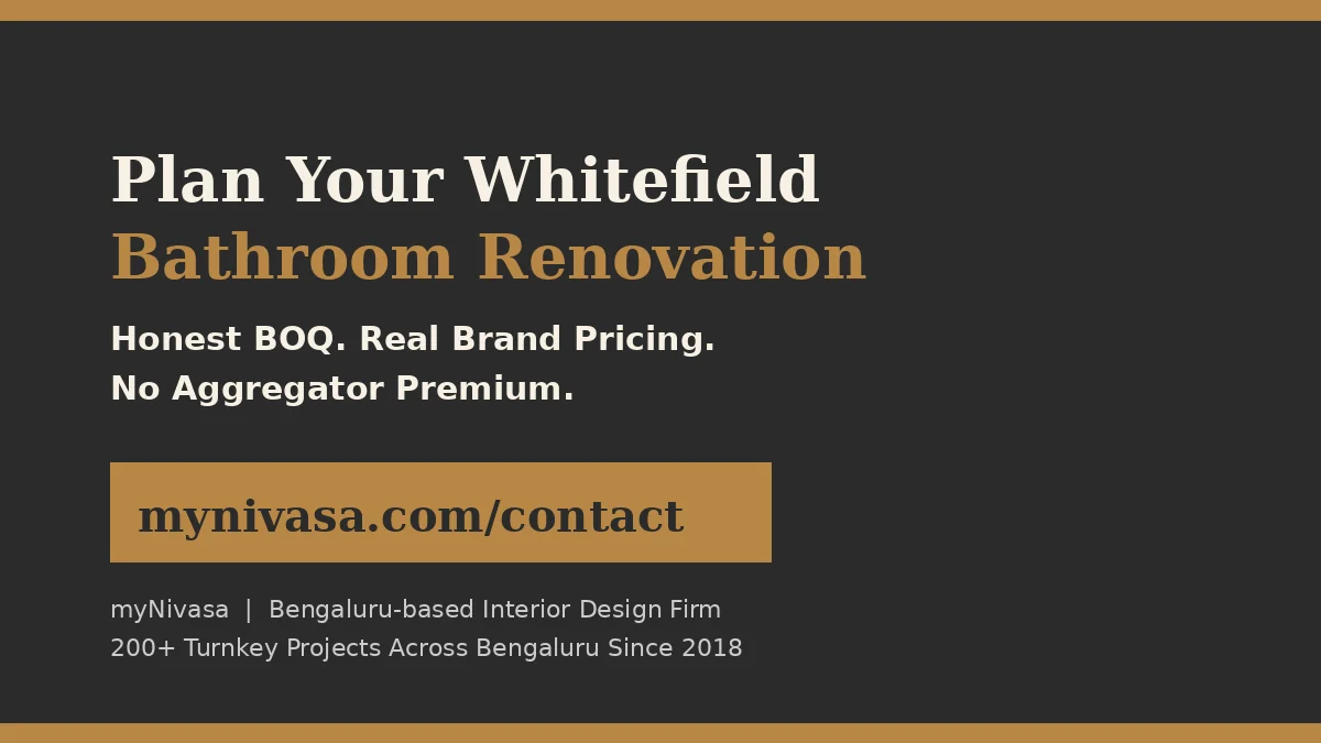 Plan your Whitefield bathroom renovation with myNivasa honest BOQ contact form